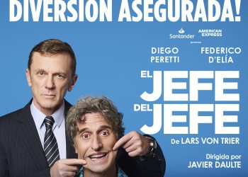 Diego Peretti y Federico D’Elía protagonizan “El jefe del jefe”: risas aseguradas y descuentos exclusivos en entradas