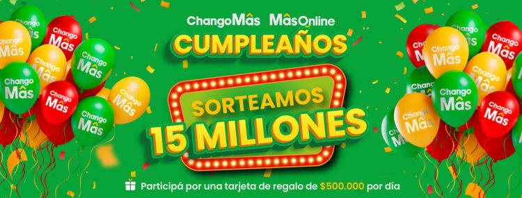 Sorteo aniversario de ChangoMás: ¡15 millones en premios!