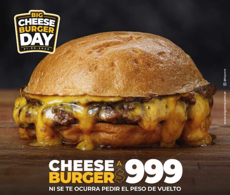 ¡Cheeseburger a $999 pesos en Big Pons!